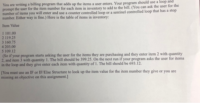  a lo You are writing a billing program that adds up