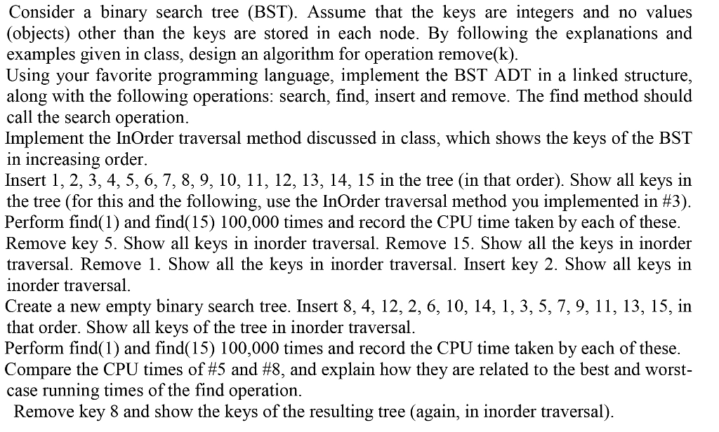 Consider a binary search tree (BST). Assume that the keys are