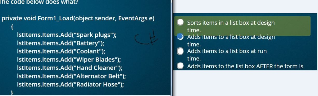  he code below does what? private void Form1 Load(object sender, EventArgs