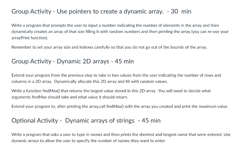 It should be in C-language. Group Activity - Use pointers to create