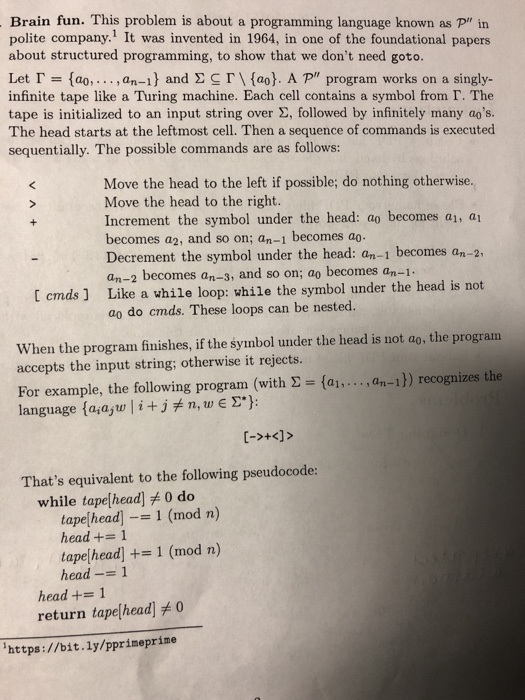  Brain fun. This problem is about a programming language known as