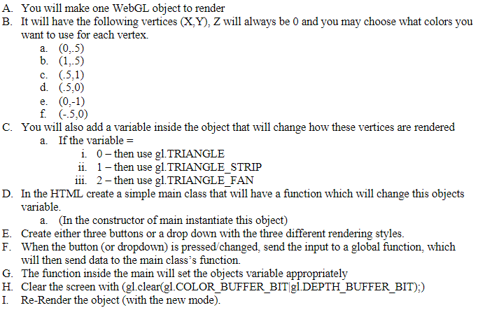 In a new HTML program please. A. You will make one WebGL