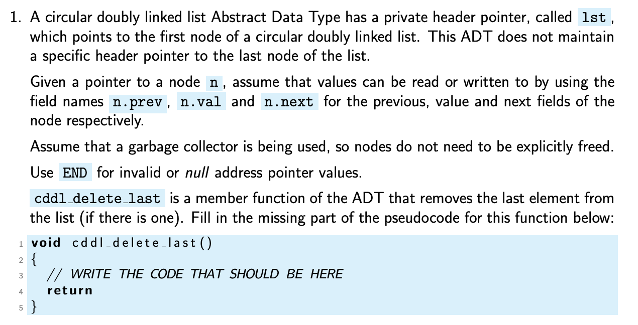 1. A circular doubly linked list Abstract Data Type has a