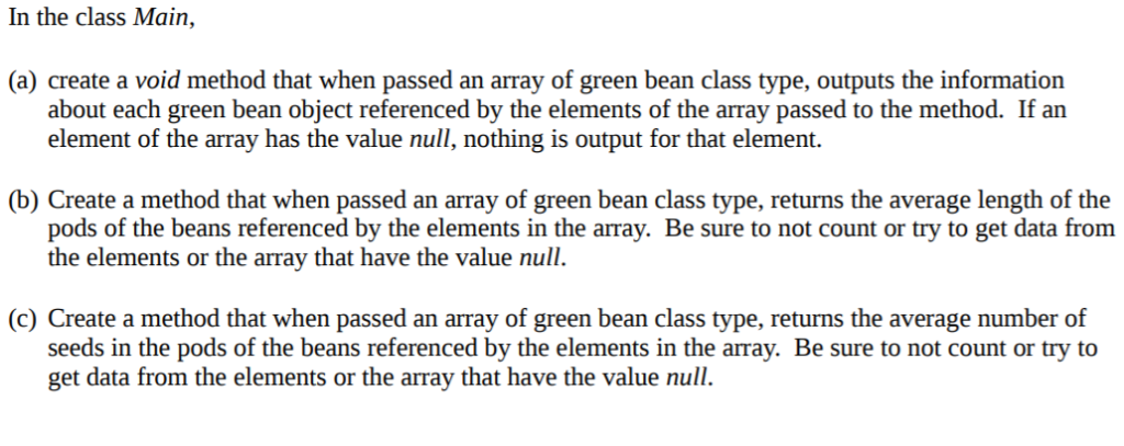 method that when passed an array of green bean class type, outputs