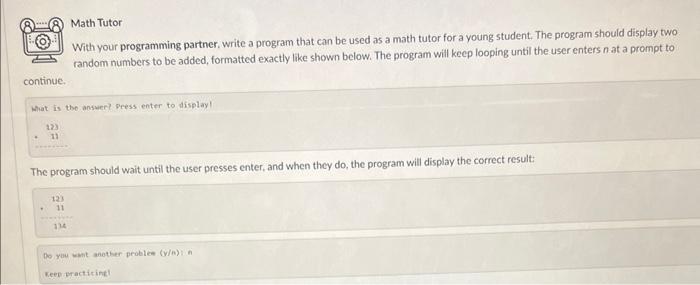 program this in python using functions,if/ else and while loops Math Tutor