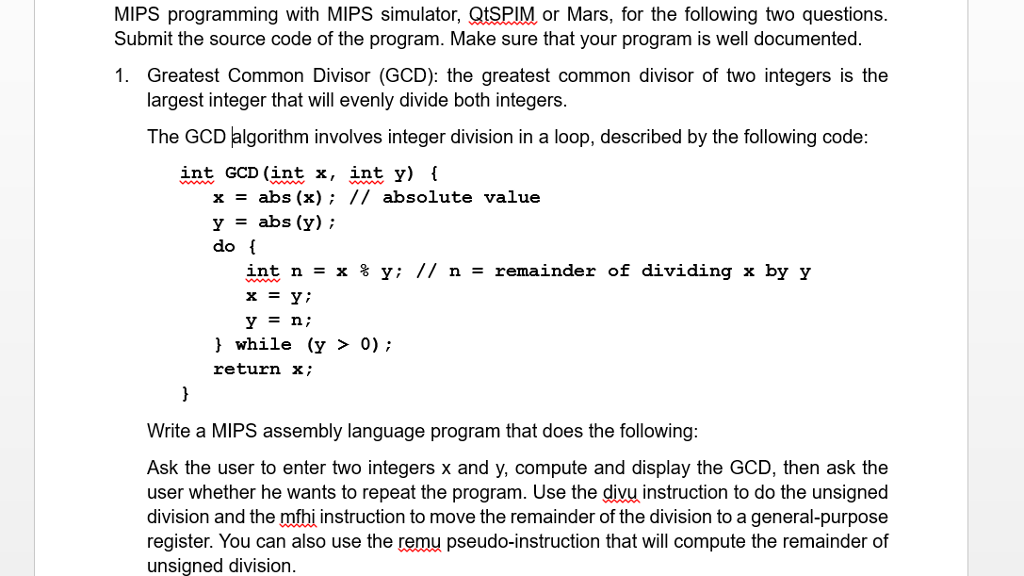 Write a MIPS assembly language program that does the following: Ask the