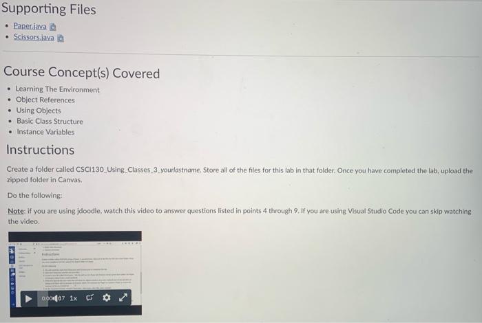  Supporting Files Paper.javala Scissors java Course Concept(s) Covered Learning The Environment
