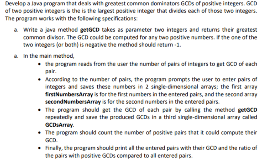  Develop a Java program that deals with greatest common dominators GCDs