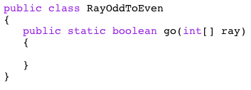 6, 7, 8, 9, 10, 12345, i); System.out.println (RayOddToEven.go (new intl] 111,