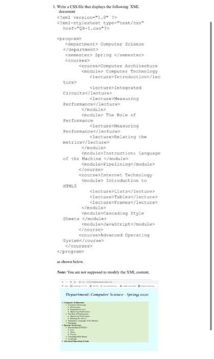  1. Write a CSS file that displays the following XML document
