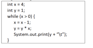 Java: A) B) int x = 4; int y = 1; while