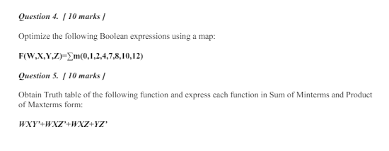  Question 4./10 marks / Optimize the following Boolean expressions using a