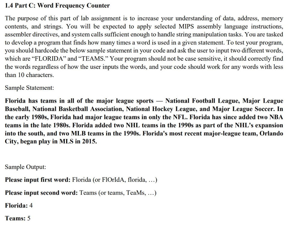  Using MIPS assembly language. 1.4 Part C: Word Frequency Counter The