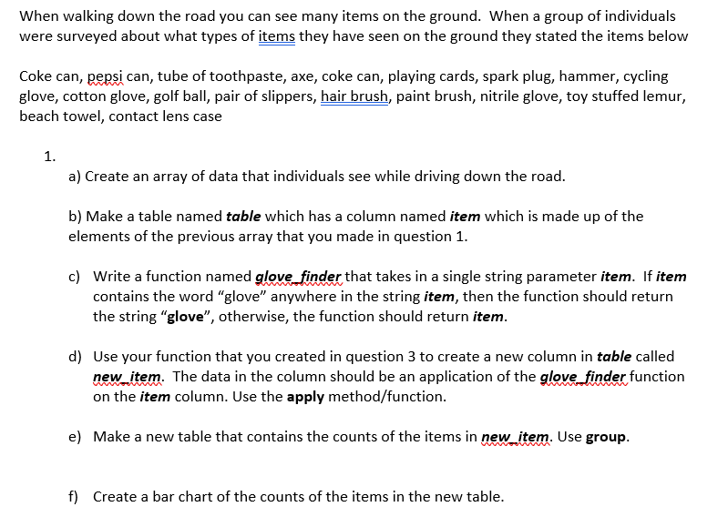 The programming language is Python. The class is Data Science. I want