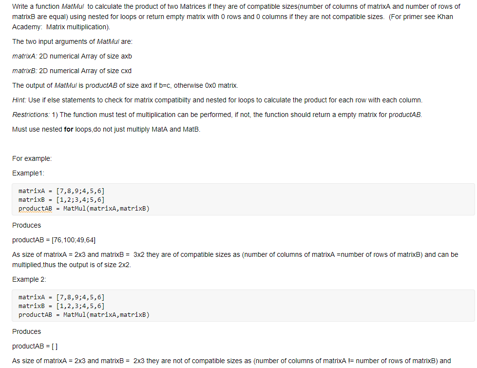  in MatLab Write a function MatMul to calculate the product of