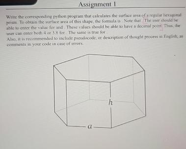  Assignment I Write the cotresponding python program that calculates the surface