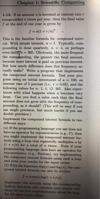  Chapter 1: Scientific Computing 1.13. If an amount a is invested