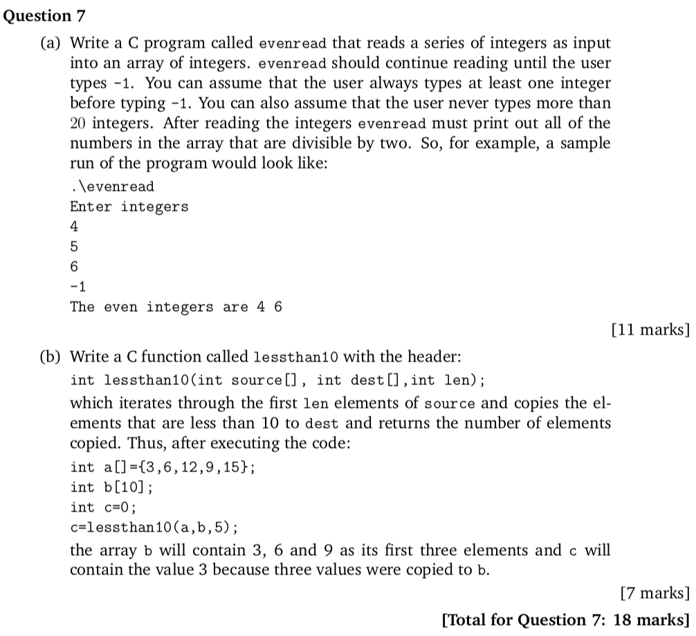  Question 7 (a) Write a C program called evenread that reads
