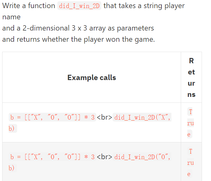 pytest, modify tic_tac_toe.py Write a function did_I_win_2D that takes a string player