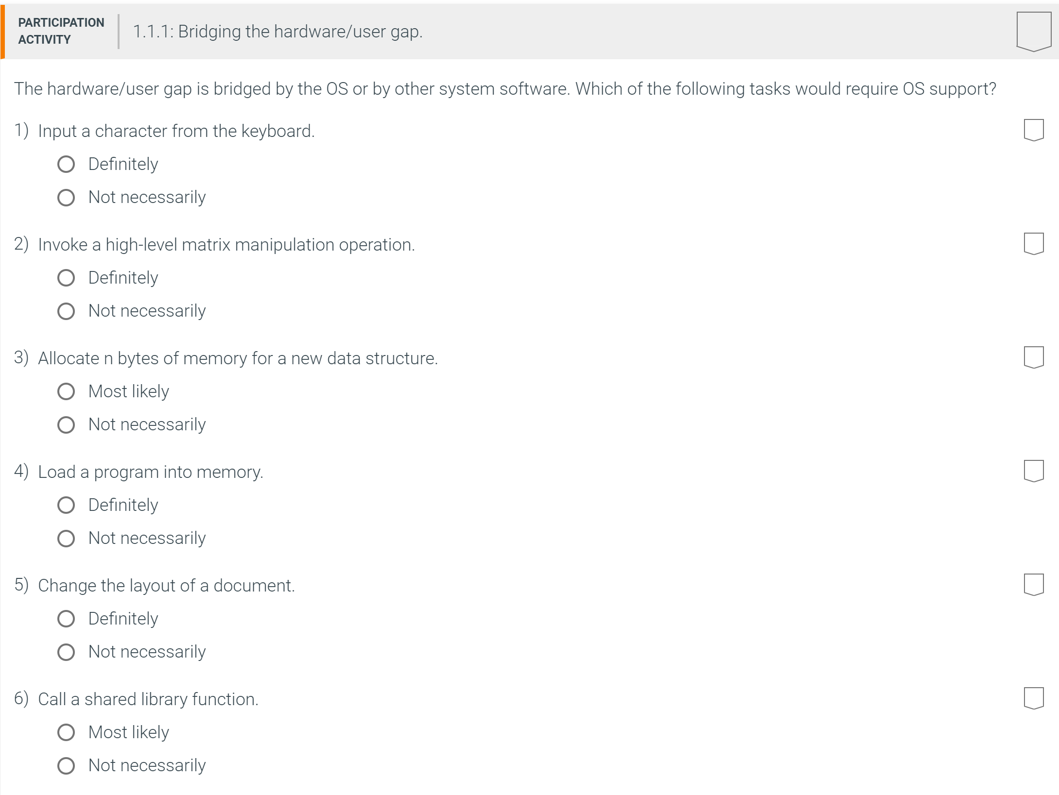  The hardware/user gap is bridged by the OS or by other
