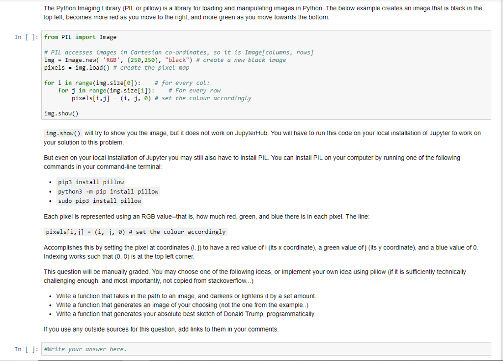 Bonus: Working with Pillow (4 points) The Python Imaging Library (PIL or