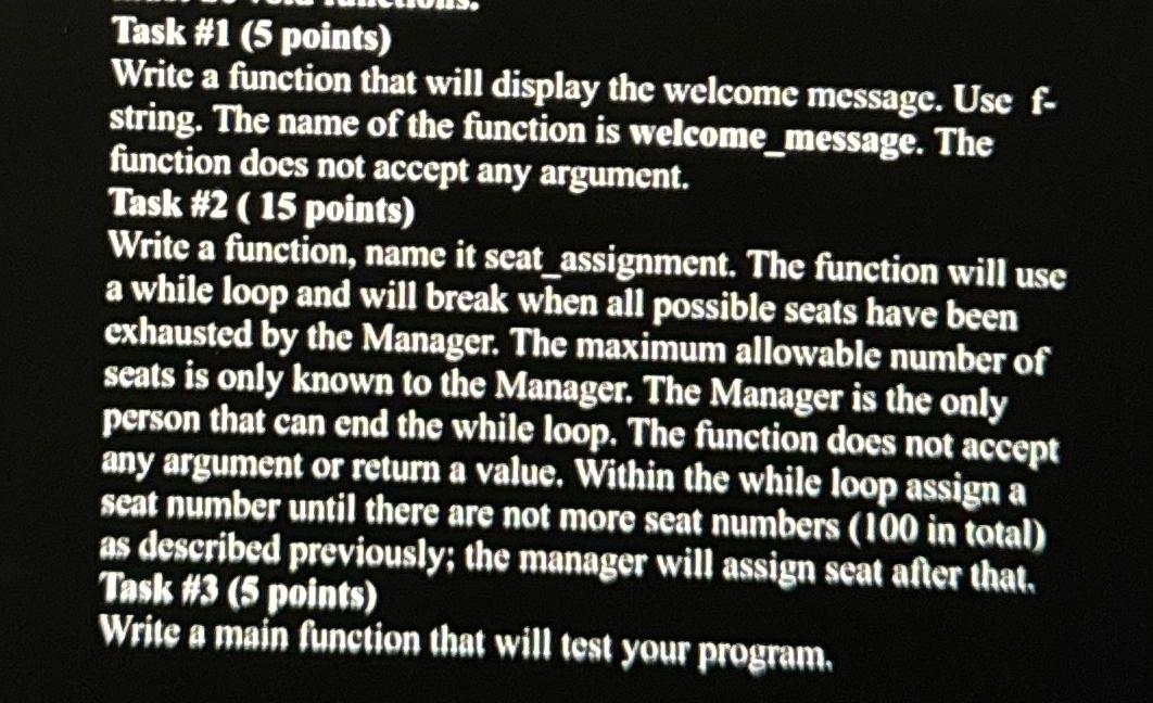  Task #1(5 points) Write a function that will display the welcome