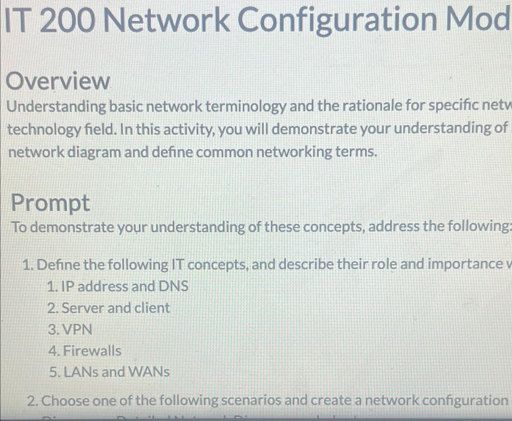  IT 200 Network Configuration Mod verview Understanding basic network terminology and