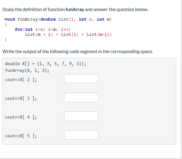  Study the definition of function funArray and answer the question below.