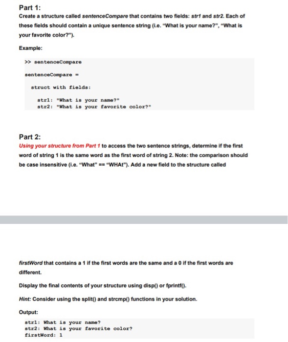 For MATLAB Part 1: Create a structure called sentenceCompare that contains two