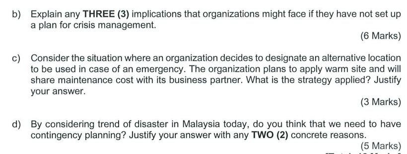 b) Explain any THREE (3) implications that organizations might face if