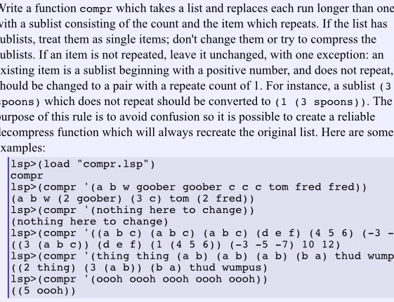 I need desperate help with the following lisp problem. Please just write