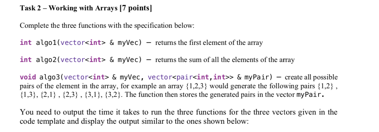  Task 2 Working with Arrays (7 points] Complete the three functions