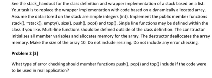 fine STACK-H include "slinked class stack list.h" - public: bool empty int