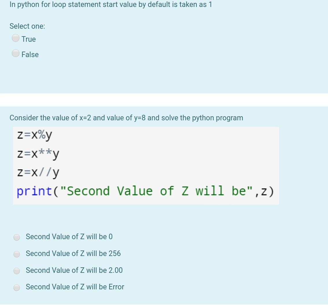 In python for loop statement start value by default is taken