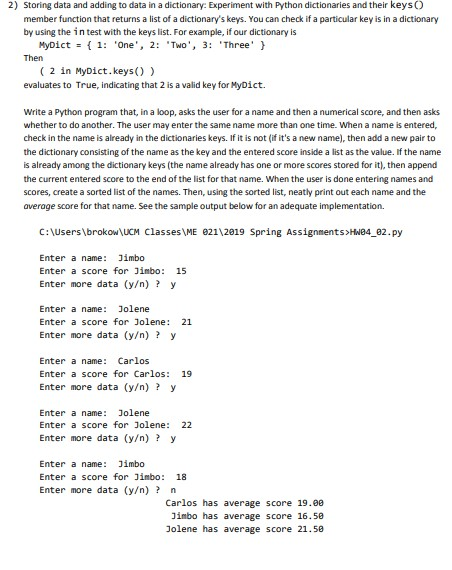  PYTHON 03 PLEASE 2) Storing data and adding to data in