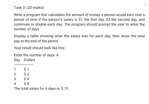  Java programming Task 3: (20 marks) Write a program that calculates