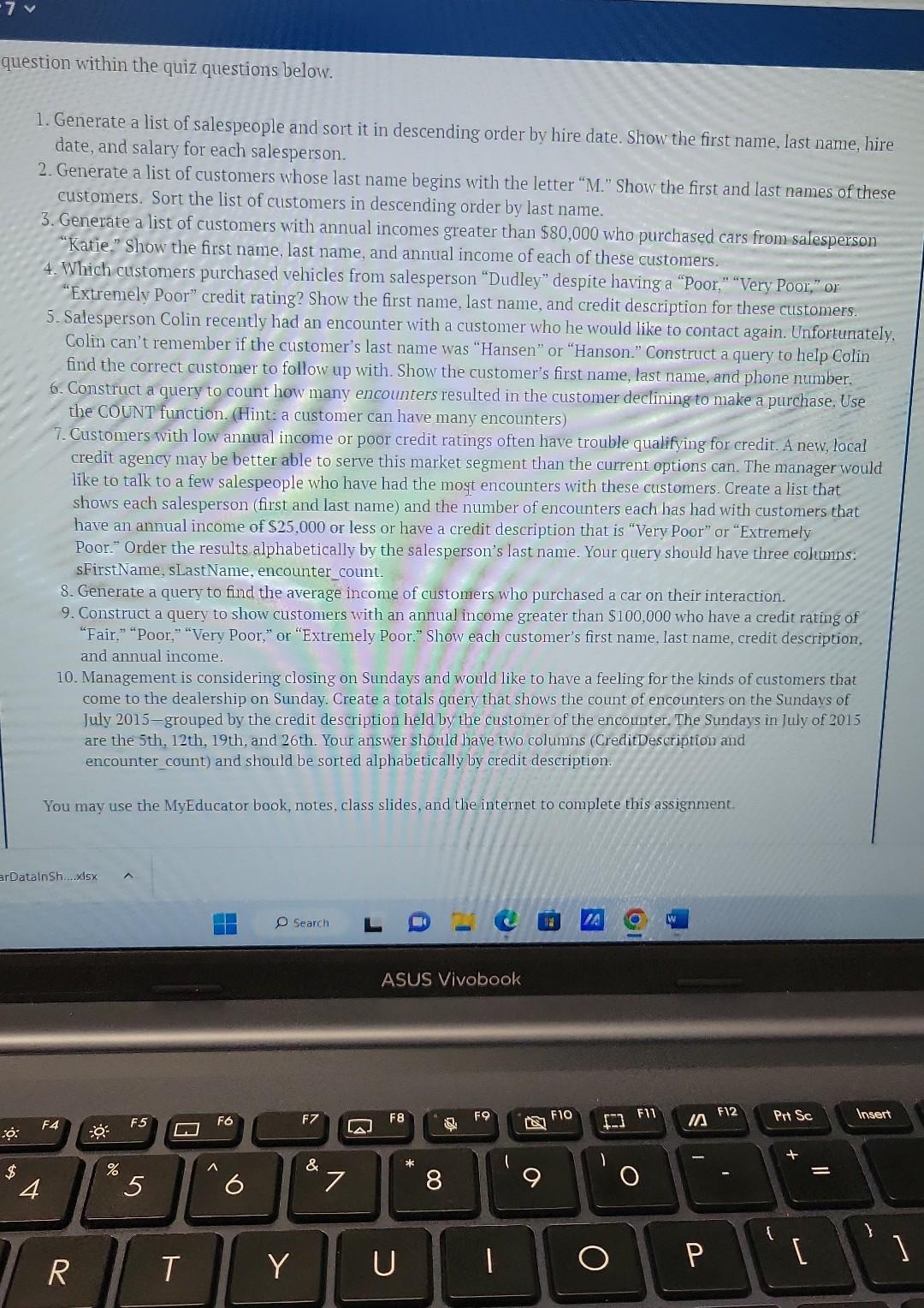 I need awnsers for query 2 please. 1. Generate a list of