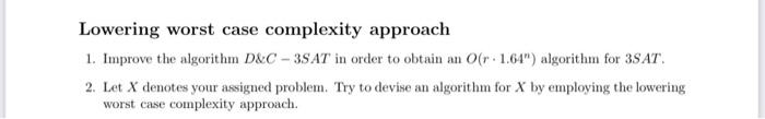  Advanced Computational Complexity algorithm The problem is Bin Packing "assigned problem