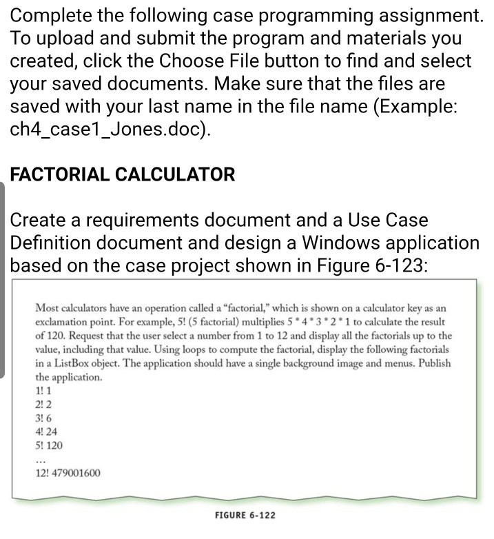  Complete the following case programming assignment. To upload and submit the