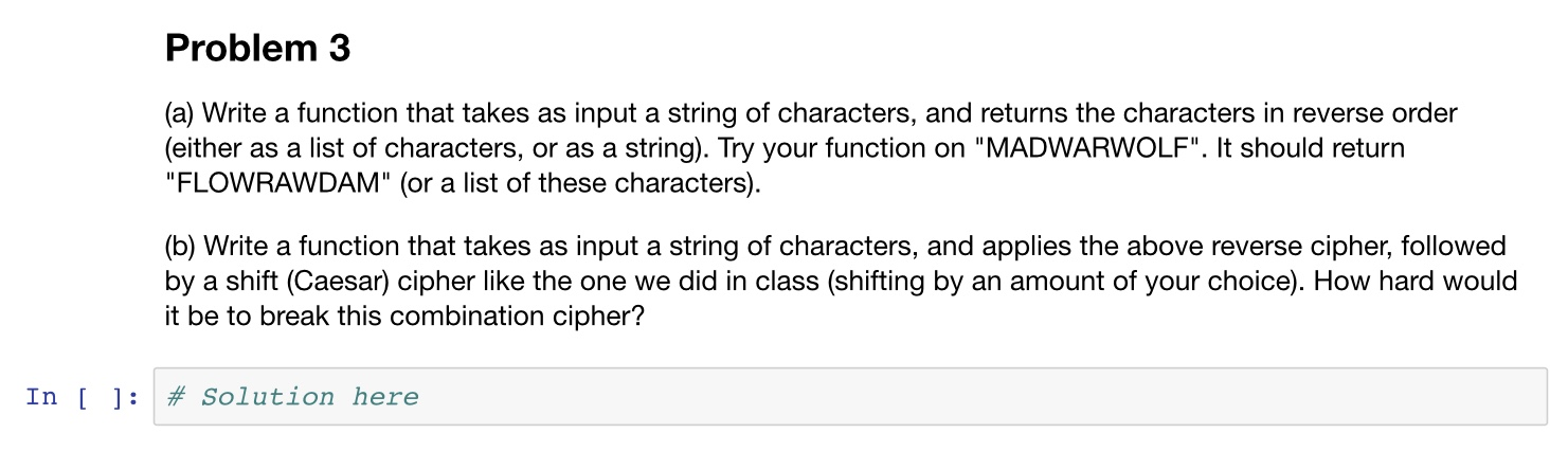 use SageMath 8.9 language, thank you Problem 3 (a) Write a function