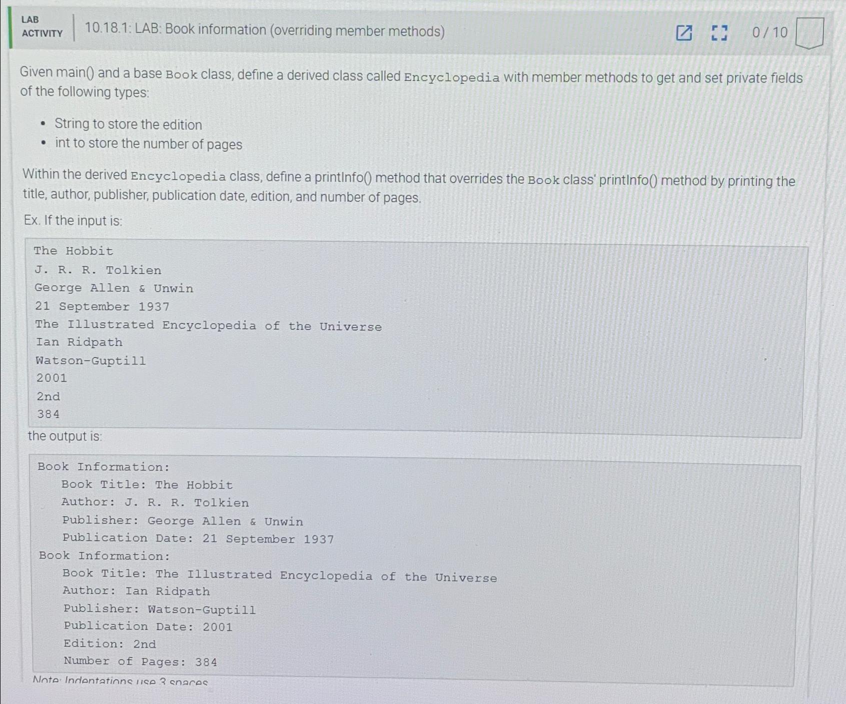  LAB ACTIVITY 10.18.1: LAB: Book information (overriding member methods) 010 Given