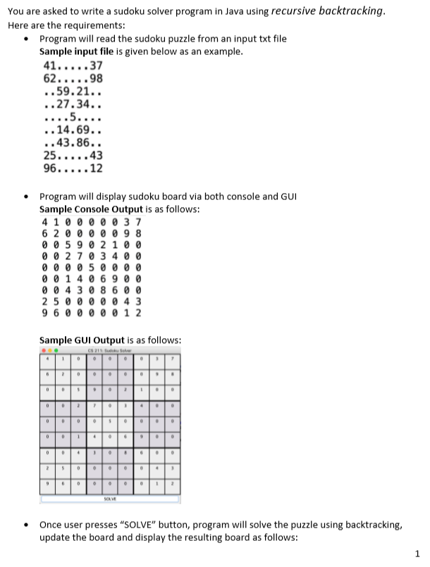  You are asked to write a sudoku solver program in Java