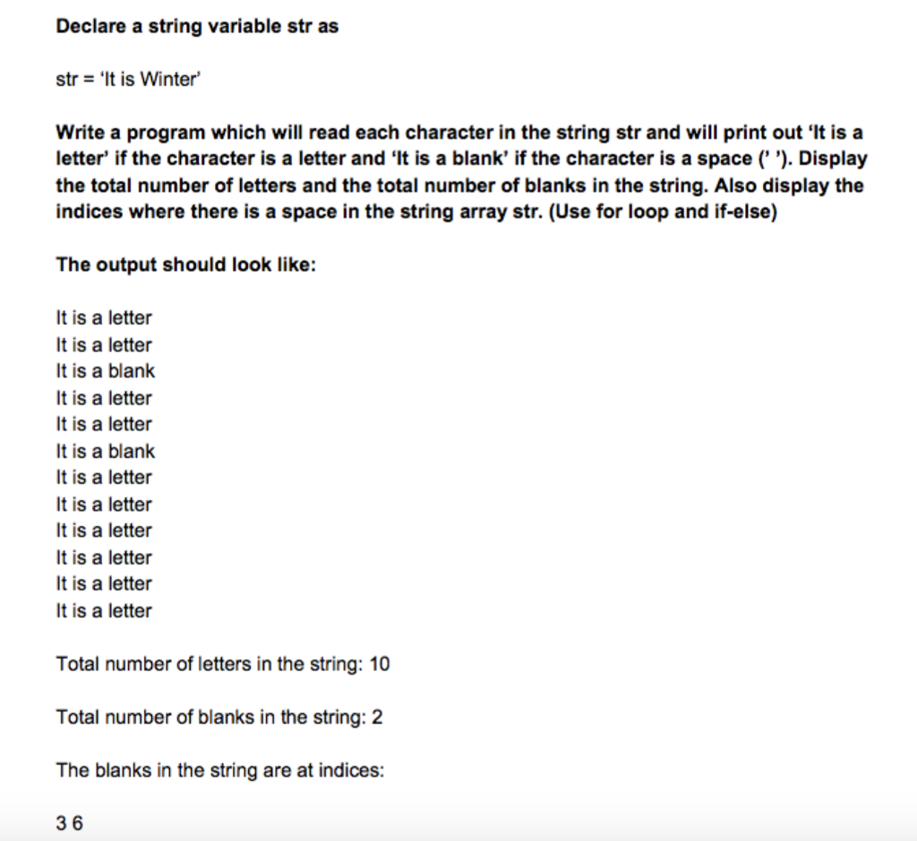 Declare a string variable str as str = "It is Winter.