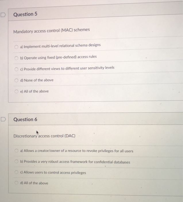  DQuestion 5 Mandatory access control (MAC) schemes a) Implement multi-level relational