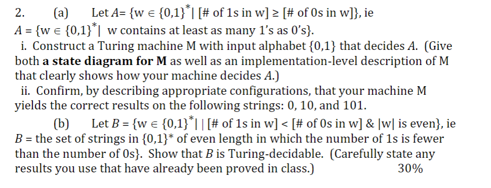 * 2. (a) LetA+ {w e {0,1) | [# of 1s