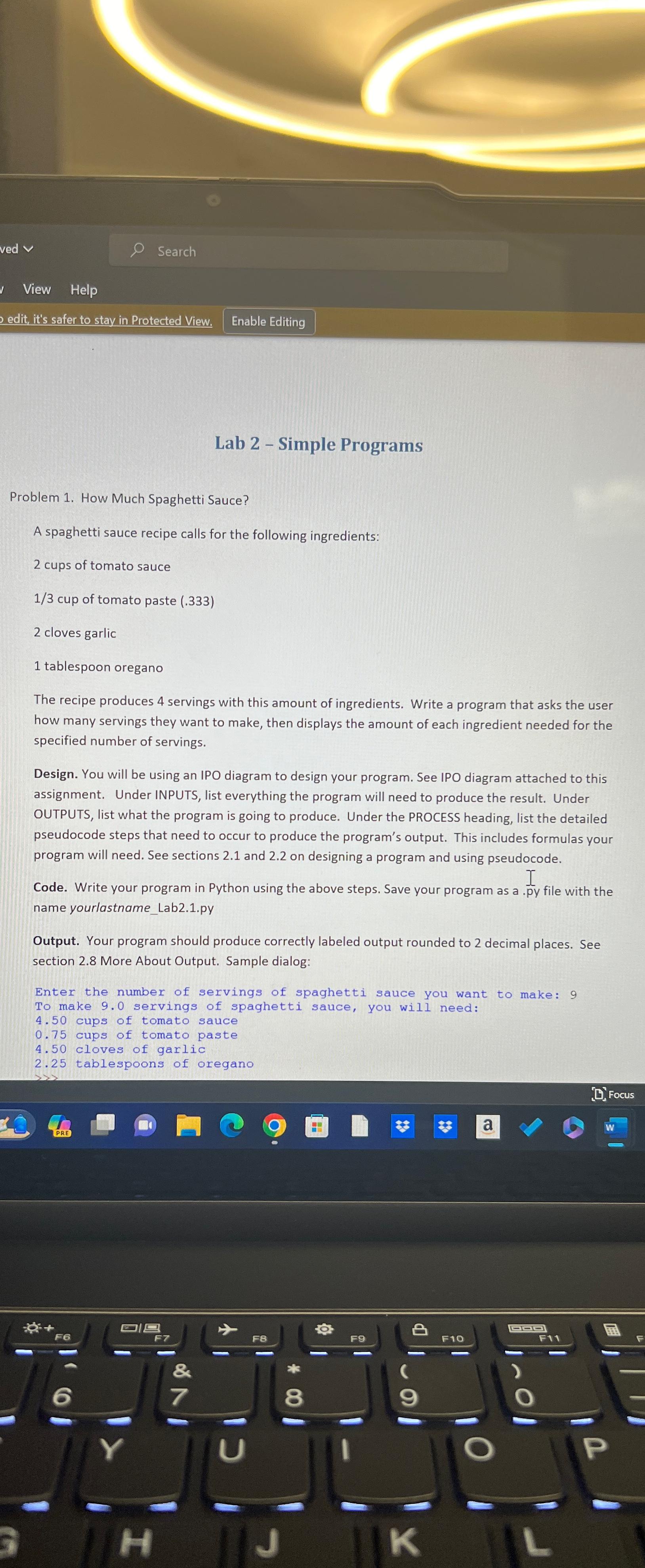  Lab 2- Simple Programs Problem 1. How Much Spaghetti Sauce? A