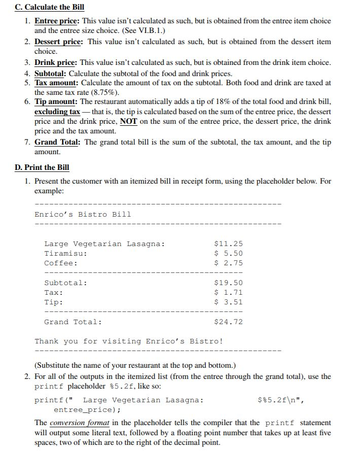 not C++ or C#. You've just opened an Italian restaurant Each meal