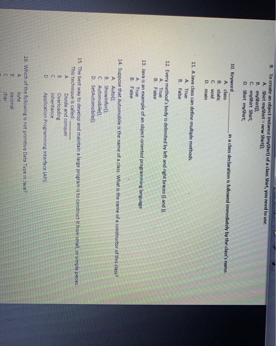  9. To create an object instance (myShirt) of a class Shirt,