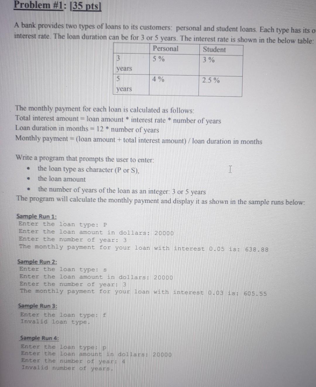 write in java net beans Problem #1: (35 pts A bank provides