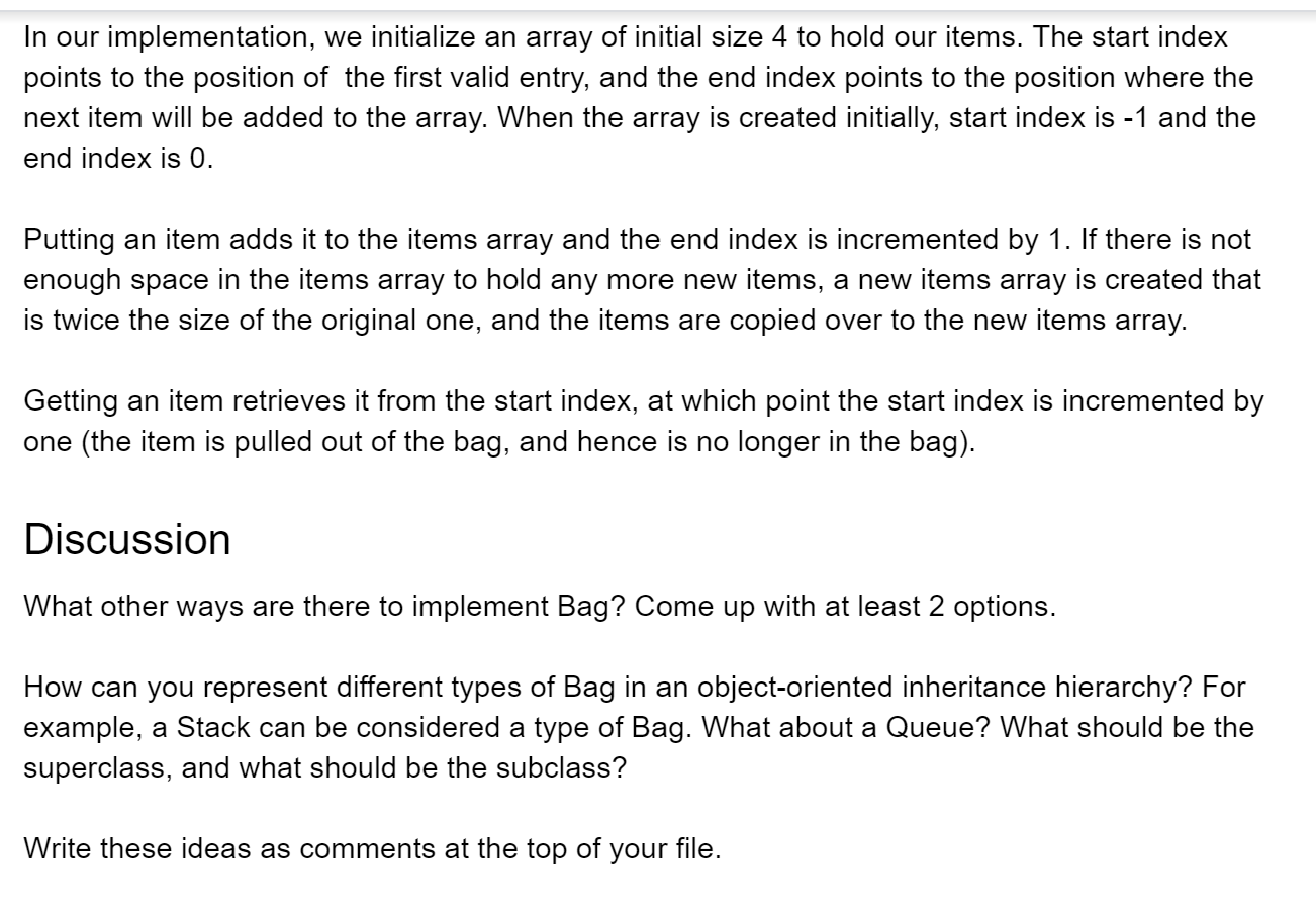 task is to implement a data structure called a Bag. A Bag
